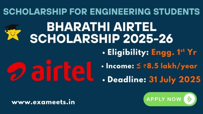 Airtel scholarship for engineering students 2025