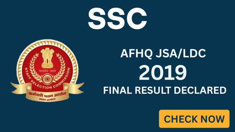 Ssc final result 2019 declared for afhq jsa/ldc posts