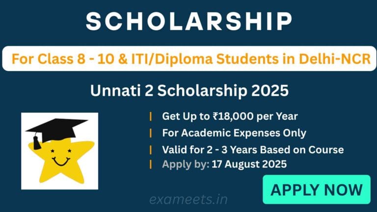Unnati 2 scholarship 2025 – get ₹18,000 for education
