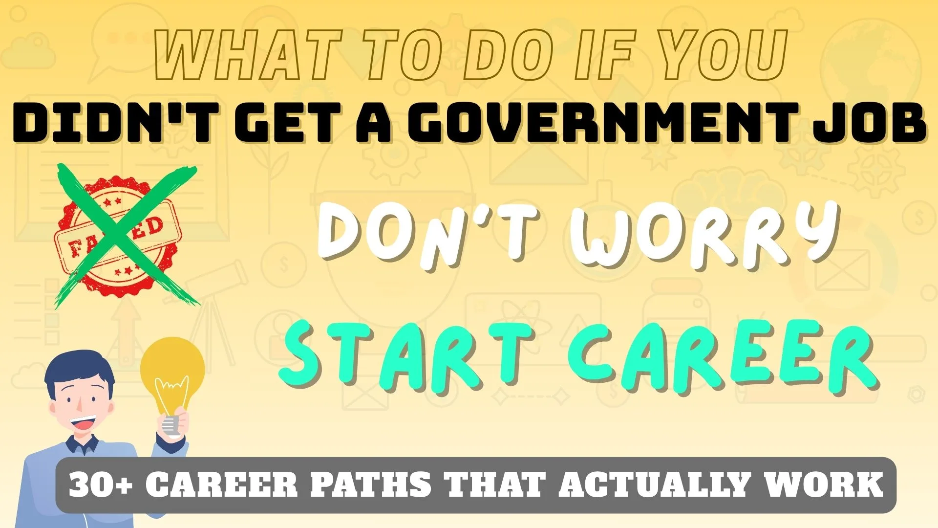 Young South Asian man confidently holding a laptop with a bright yellow background, surrounded by career icons and the headline text: “Failed a Competitive Exam? Here's What to Do Next!” promoting career alternatives and success after government exam failure.