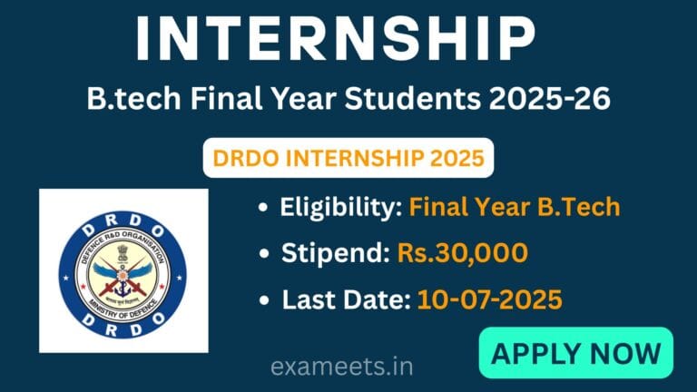 DRDO Internship for B.Tech Final Year Students 2025-26